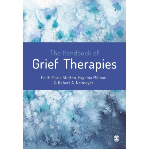 Sage Publications Ltd The Handbook of Grief Therapies (häftad, eng)