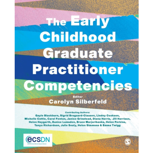 Sage Publications Ltd The Early Childhood Graduate Practitioner Competencies (häftad, eng)