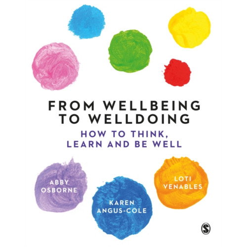 Sage Publications Ltd From Wellbeing to Welldoing (häftad, eng)