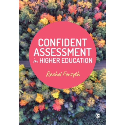 Sage Publications Ltd Confident Assessment in Higher Education (häftad, eng)