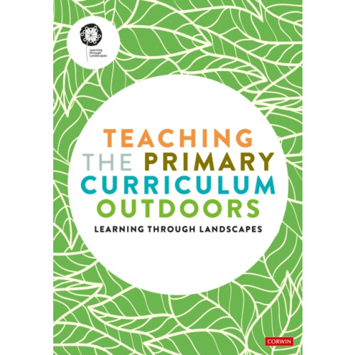 Sage Publications Ltd Teaching the Primary Curriculum Outdoors (häftad, eng)