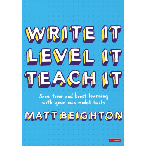 Sage Publications Ltd Write It Level It Teach It (häftad, eng)