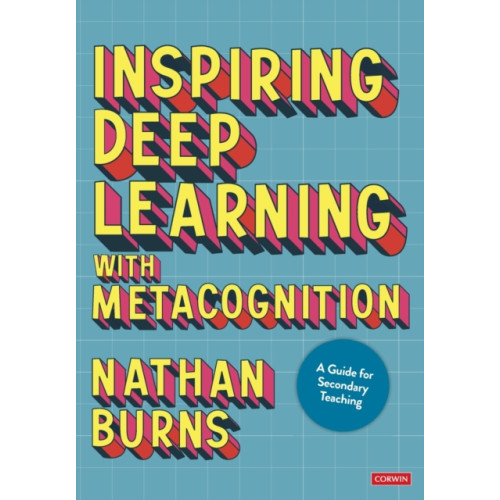 Sage Publications Ltd Inspiring Deep Learning with Metacognition (häftad, eng)