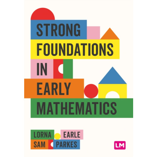 Sage Publications Ltd Strong Foundations in Early Mathematics (häftad, eng)