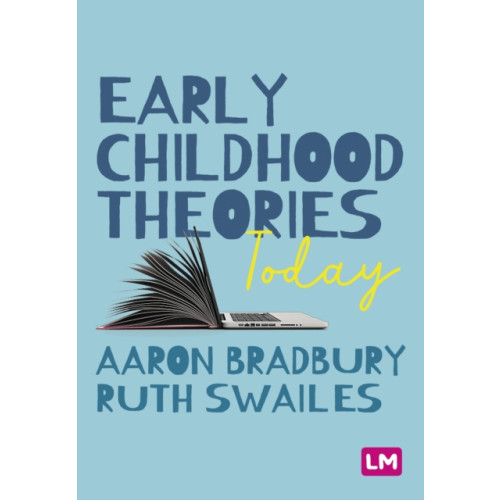 Sage Publications Ltd Early Childhood Theories Today (häftad, eng)