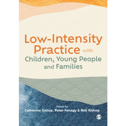 Sage Publications Ltd Low-Intensity Practice with Children, Young People and Families (häftad, eng)