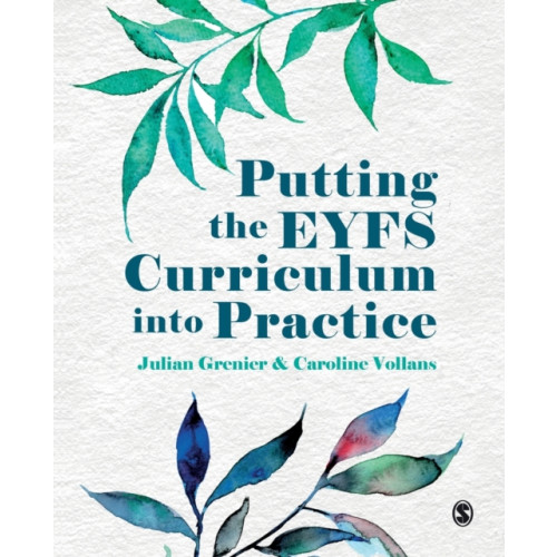 Sage Publications Ltd Putting the EYFS Curriculum into Practice (häftad, eng)