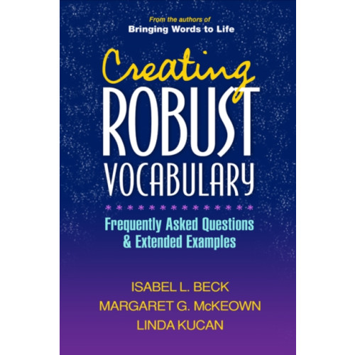 Guilford Publications Creating Robust Vocabulary (häftad, eng)