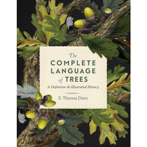 Quarto Publishing Group USA Inc The Complete Language of Trees (inbunden, eng)