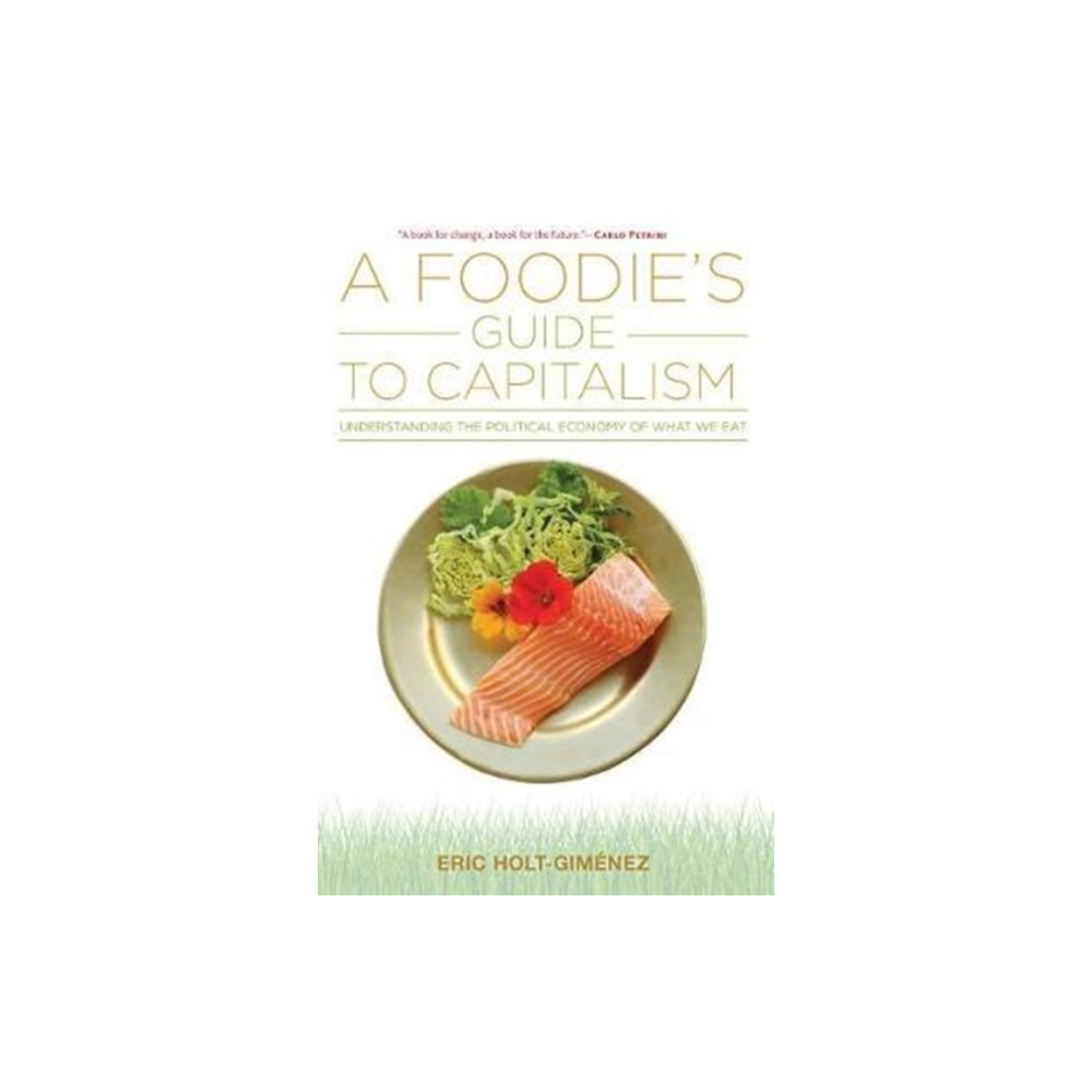 Produktbild för A Foodie's Guide to Capitalism (häftad, eng)