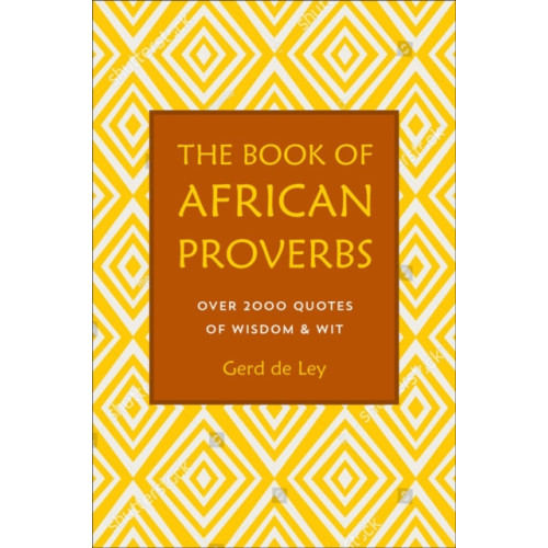 Hatherleigh Press,U.S. The Book of African Proverbs (inbunden, eng)