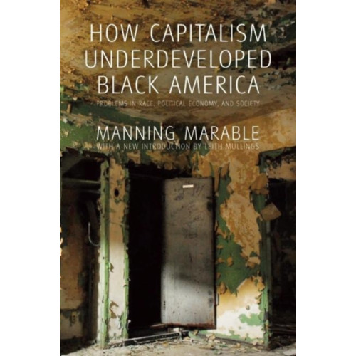 Haymarket Books How Capitalism Underdeveloped Black America (häftad, eng)