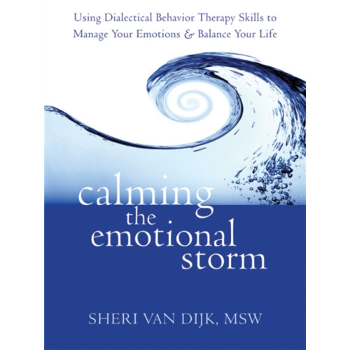 New Harbinger Publications Calming the Emotional Storm (häftad, eng)