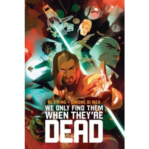 Boom! Studios We Only Find Them When They're Dead Deluxe Edition (inbunden, eng)
