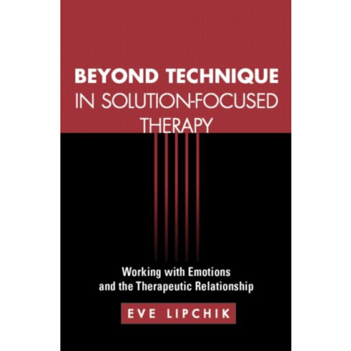 Guilford Publications Beyond Technique in Solution-Focused Therapy (häftad, eng)