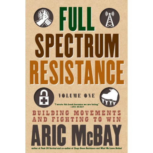 Seven Stories Press,U.S. Full Spectrum Resistance, Volume One (häftad, eng)