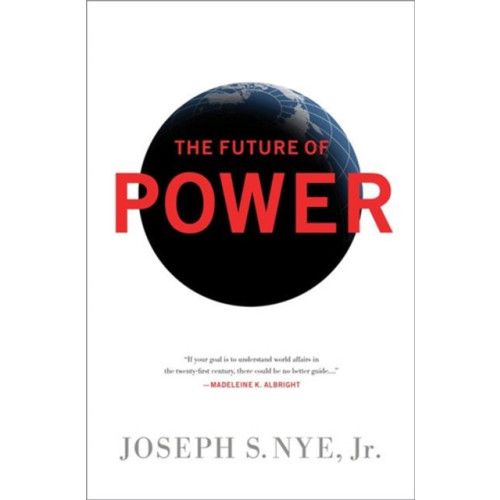 PublicAffairs,U.S. The Future of Power (häftad, eng)