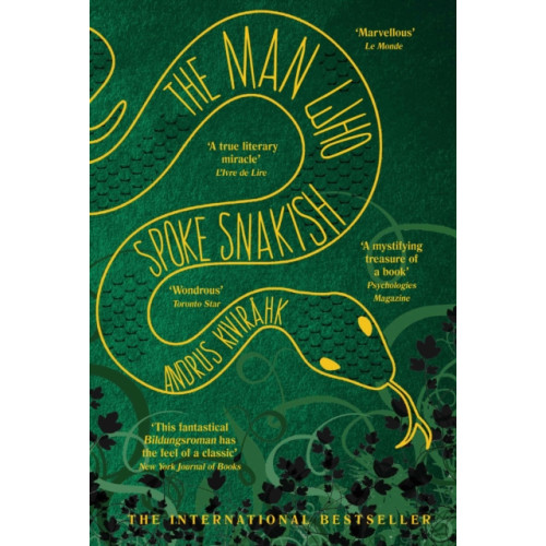 Grove Press / Atlantic Monthly Press The Man Who Spoke Snakish (häftad, eng)