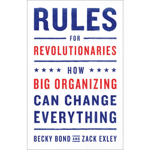 Chelsea Green Publishing Co Rules for Revolutionaries (häftad, eng)