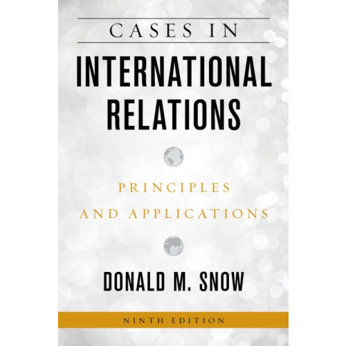 Rowman & littlefield Cases in International Relations (häftad, eng)