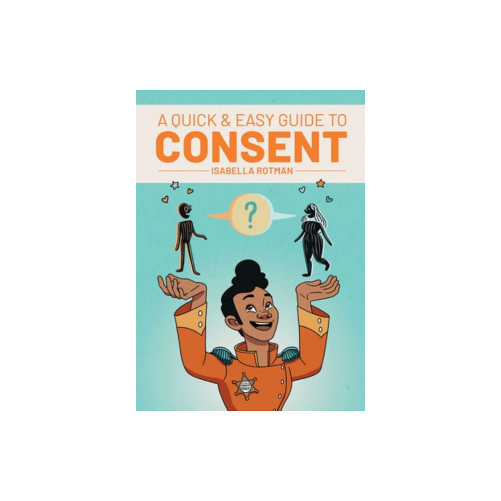Produktbild för A Quick & Easy Guide to Consent (häftad, eng)