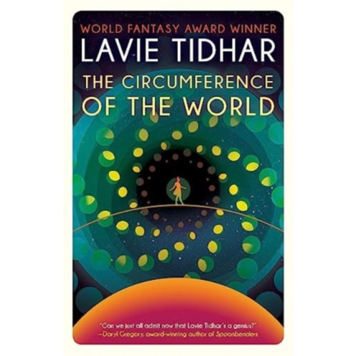 Tachyon Publications The Circumference of the World (häftad, eng)