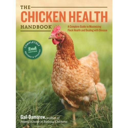 Workman Publishing The Chicken Health Handbook, 2nd Edition (häftad, eng)