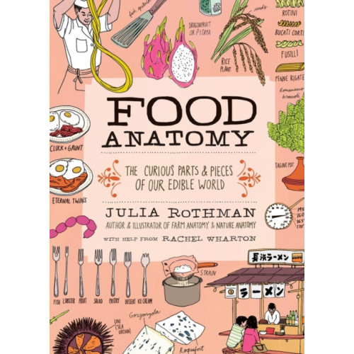 Workman Publishing Food Anatomy (häftad, eng)