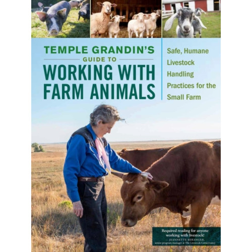 Workman Publishing Temple Grandin's Guide to Working with Farm Animals (häftad, eng)