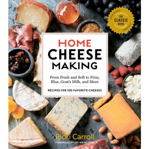Workman Publishing Home Cheese Making, 4th Edition (häftad)