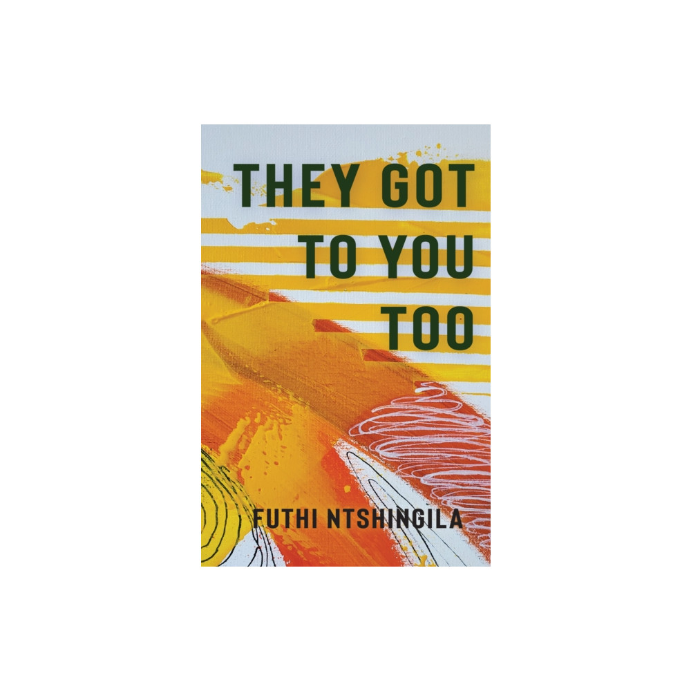Produktbild för They Got To You Too (häftad, eng)