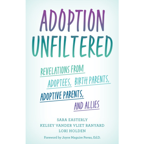 Rowman & littlefield Adoption Unfiltered (inbunden, eng)