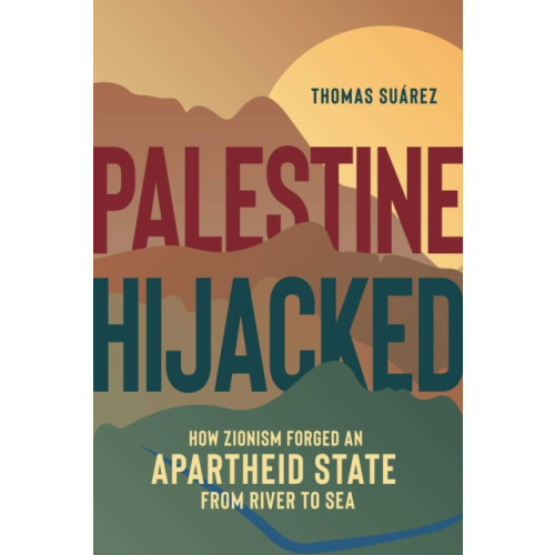 Interlink Publishing Group, Inc Palestine Hijacked (häftad, eng)
