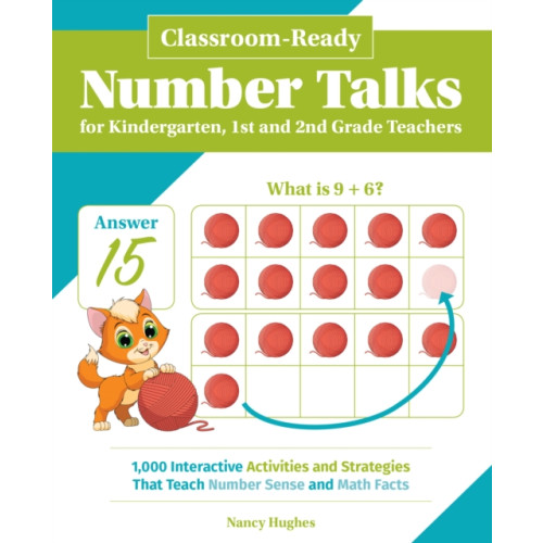 Ulysses Press Classroom-ready Number Talks For Kindergarten, First And Second Grade Teachers (häftad, eng)