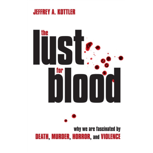 Prometheus Books The Lust for Blood (häftad, eng)