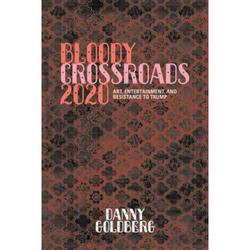 Akashic Books,U.S. Bloody Crossroads 2020 (inbunden, eng)