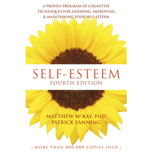 New Harbinger Publications Self-Esteem, 4th Edition (häftad, eng)