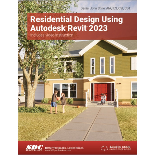 SDC Publications Residential Design Using Autodesk Revit 2023 (häftad, eng)