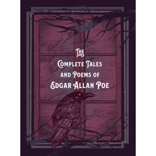 Quarto Publishing Group USA Inc The Complete Tales & Poems of Edgar Allan Poe (inbunden, eng)