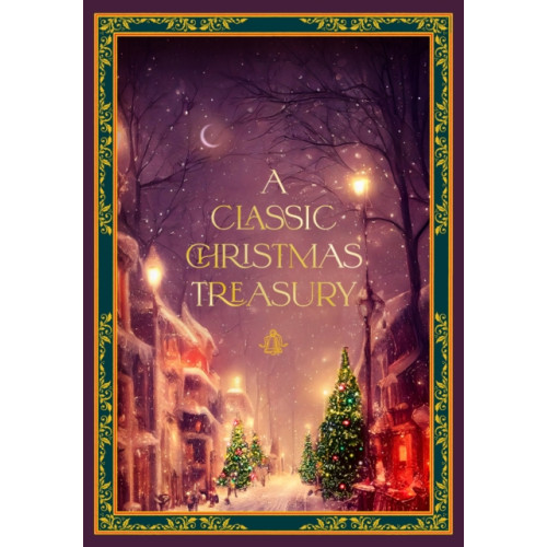 Quarto Publishing Group USA Inc A Classic Christmas Treasury (inbunden, eng)