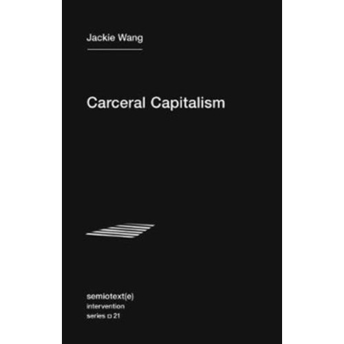 Autonomedia Carceral Capitalism (häftad, eng)