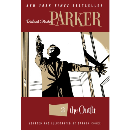 Idea & Design Works Richard Stark's Parker: The Outfit (häftad, eng)