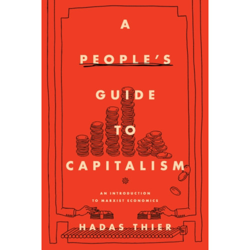 Haymarket Books A People's Guide to Capitalism (häftad, eng)