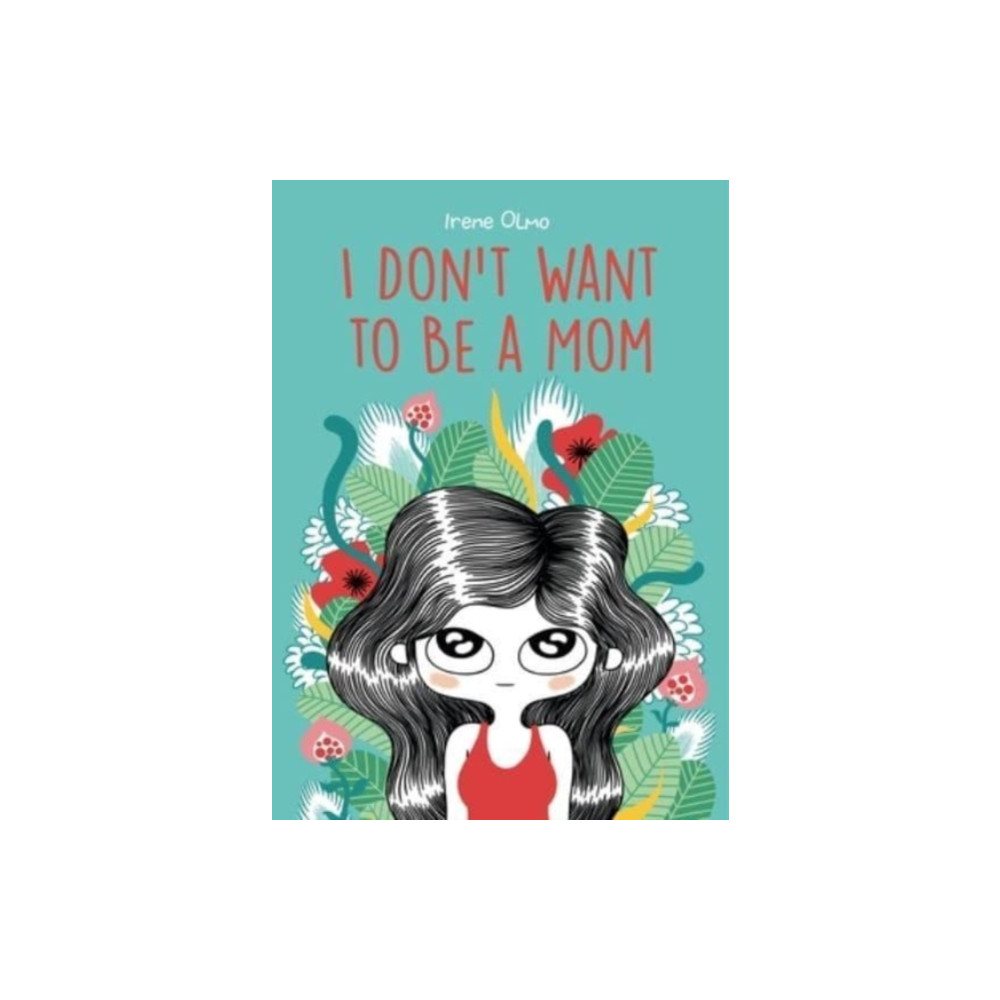 Produktbild för I Don’t Want to Be a Mom (häftad, eng)