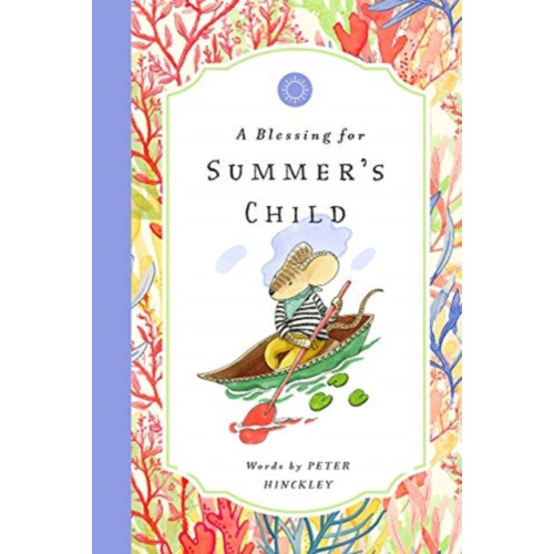 GLOBAL PUBLISHER SERVICES BLESSING FOR SUMMERS CHILD (inbunden, eng)