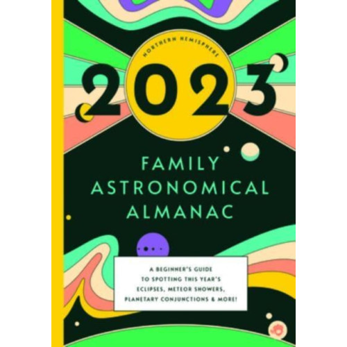 GLOBAL PUBLISHER SERVICES 2023 FAMILY ASTRONOMICAL ALMANAC (häftad, eng)