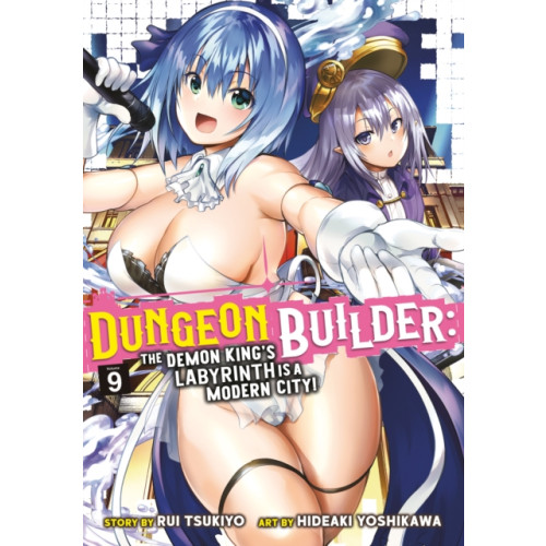 Seven Seas Entertainment, LLC Dungeon Builder: The Demon King's Labyrinth is a Modern City! (Manga) Vol. 9 (häftad, eng)