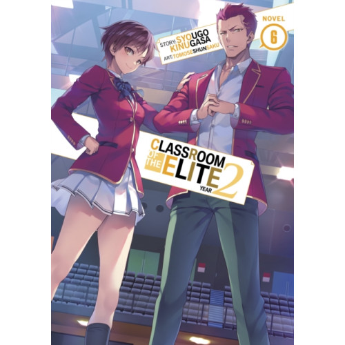Seven Seas Entertainment, LLC Classroom of the Elite: Year 2 (Light Novel) Vol. 6 (häftad, eng)