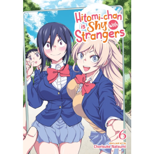 Seven Seas Entertainment, LLC Hitomi-chan is Shy With Strangers Vol. 6 (häftad, eng)