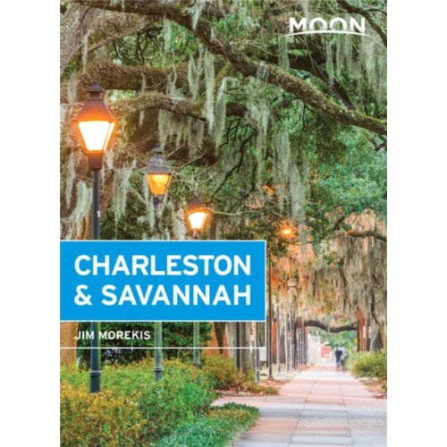 Avalon Travel Publishing Moon Charleston & Savannah (Ninth Edition) (häftad, eng)